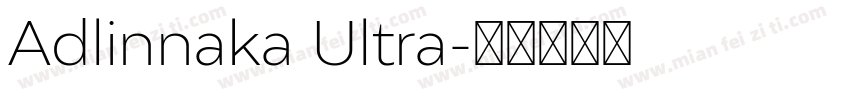 Adlinnaka Ultra字体转换